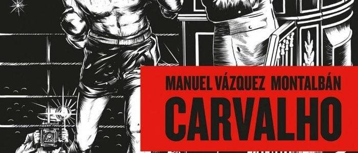 Historias de Carvalho, de Manuel Vázquez Montalbán.