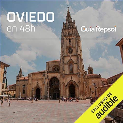 Oviedo en 48 horas