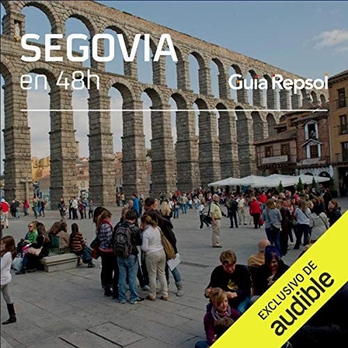 Segovia en 48 horas Segovia en 48 horas