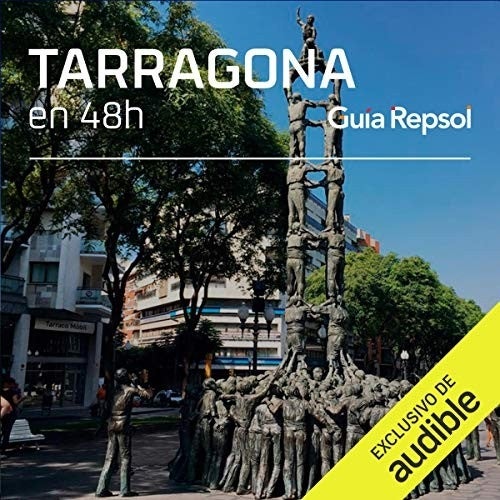 Tarragona en 48 horas Tarragona en 48 horas