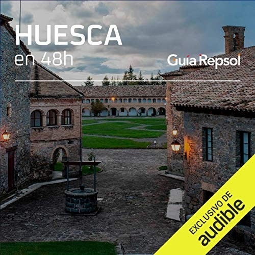 Huesca en 48 horas Huesca en 48 horas