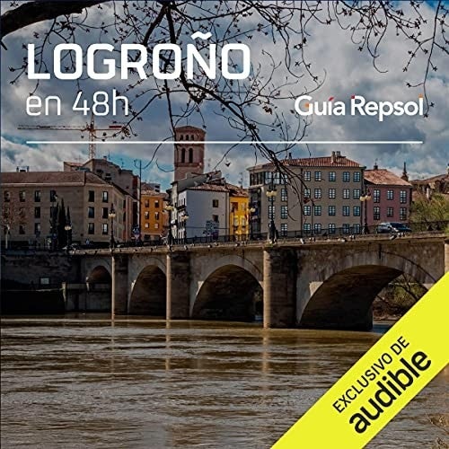 Logroño en 48 horas Logroño en 48 horas