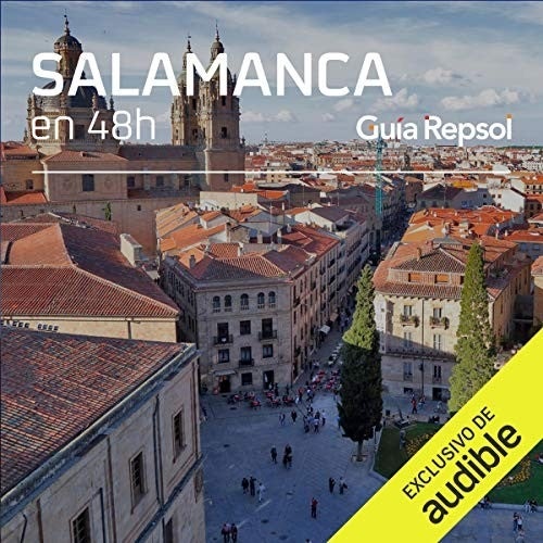 Salamanca en 48 horas Salamanca en 48 horas